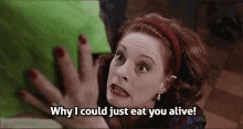 Why I Could Just Eat You Alive! GIF - Alive Eatyoualive Couldeatyouup GIFs