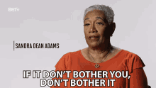 If It Dont Bother You Dont Bother It Sandra Dean Adams GIF - If It Dont Bother You Dont Bother It Sandra Dean Adams Ruff Ryders GIFs
