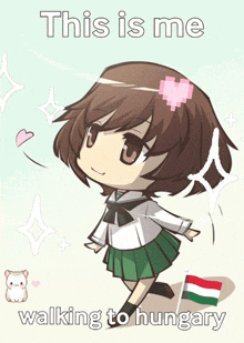a picture of a girl with the words this is me walking to hungary on it
