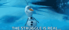 Olaf Frozen GIF - Olaf Frozen Struggle Is Real GIFs