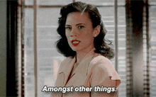 Peggy Carter Amongst Other Things GIF - Peggy Carter Amongst Other Things GIFs