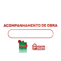 a red sign that says acompanhamento de obra next to a green sign that says jardins condomínios horizontais