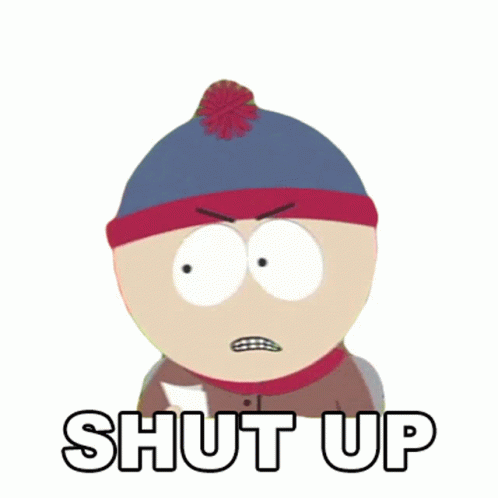 Shut Up Stan Marsh Sticker - Shut Up Stan Marsh South Park - Discover &  Share GIFs