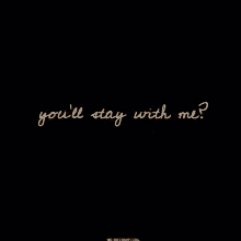 Always Will You Stay With Me GIF