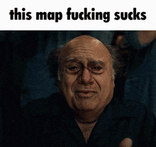 Danny Devito This Fucking Sucks GIF - Danny Devito This Fucking Sucks This Map Fucking Sucks GIFs