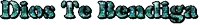 dios te bendiga is written in blue and black letters