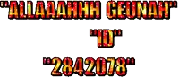 a red and yellow text that says " allaaahhh genah "