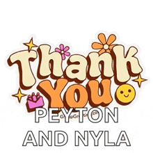 a thank you sign for peyton and nyla