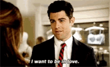 Schmidt I Want To Be In Love GIF - Schmidt I Want To Be In Love Newgirl GIFs