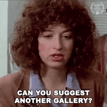 Can You Suggest Another Gallery Susan Weinblatt GIF - Can You Suggest Another Gallery Susan Weinblatt Girlfriends GIFs