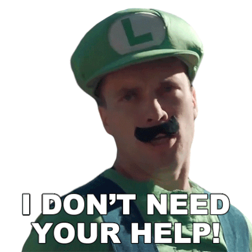 I Dont Need Your Help Luigi Sticker - I Dont Need Your Help Luigi Jordyn Stickers