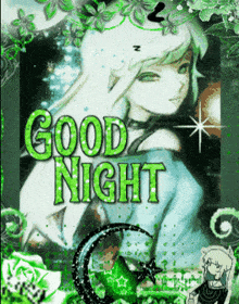 a picture of a girl with the words good night in green letters
