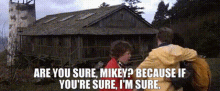 Areyousure Mikey GIF - Areyousure Mikey Youresure GIFs