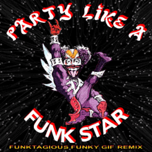 Funk Party Pfunk GIF - Funk Party Pfunk Parliament GIFs