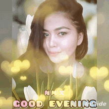 a picture of a woman with the words " good evening " on it