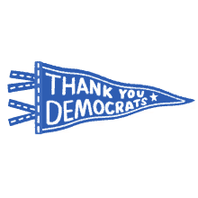 thank you thank you democrats democrats democratic you are the best