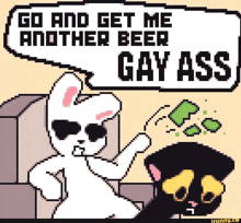 a pixel art of a rabbit saying go and get me another beer