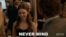 Never Mind Sorry Lily Collins GIF - Never Mind Sorry Lily Collins Emily Cooper GIFs