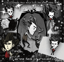 a cartoon character with the words i am one heck of a scientist on the bottom