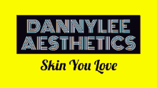 Danny Leea Esthetics Skin You Love GIF - Danny Leea Esthetics Skin You Love GIFs