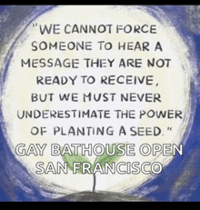 a sign that says we cannot force someone to hear a message