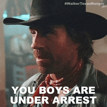 you boys are under arrest cordell walker walker texas ranger you all are facing charges you guys are being detained