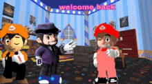 a group of cartoon characters are standing in a room with the words welcome back written on the ceiling
