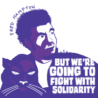Fred Hampton Racism Sticker - Fred Hampton Racism Fight Racism Not With Racism Stickers