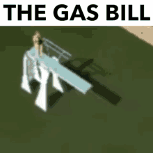 The Gas Bill Gas GIF - The Gas Bill Gas Bill GIFs