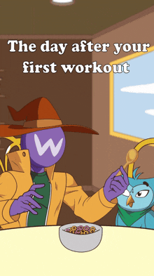 a cartoon of a man eating cereal with the words " the day after your first workout " below him