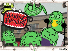 a picture of cartoon characters with the words making fiends on the top
