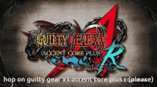 Guilty Gear Guilty Gear Xx Accent Core Plus R GIF - Guilty Gear Guilty Gear Xx Accent Core Plus R Gg GIFs