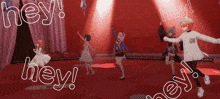 a group of anime characters are dancing on a stage with the words hey written around them