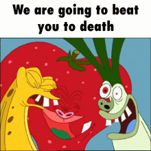 a cartoon says we are going to beat you to death with a tomato and a cucumber