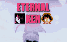 eternal ken