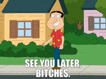 See You Later Bitches GIF - See You Later Bitches Quagmire GIFs