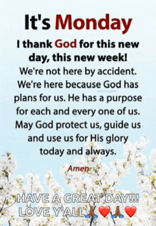 it 's monday i thank god for this new day