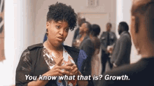 Growth You Know What That Is GIF - Growth You Know What That Is GIFs