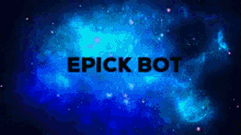 Epick Bot GIF - Epick Bot GIFs