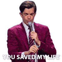 You Saved My Life John Mulaney Sticker