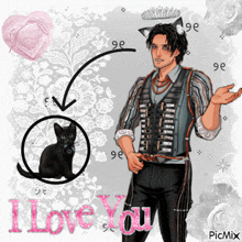 a picture of a man and a black cat with the words i love you in pink