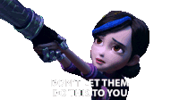 Dont Let Them Do This To You Claire Nuñez Sticker - Dont Let Them Do This To You Claire Nuñez Trollhunters Tales Of Arcadia Stickers