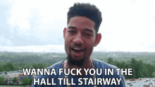 Wanna Fuck You In The Hall Till Stairway Pointing GIF - Wanna Fuck You In The Hall Till Stairway Pointing Making Love GIFs