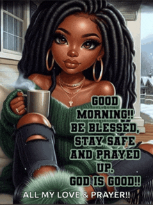 a girl with dreadlocks is holding a cup of coffee and says good morning be blessed