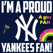 a poster that says ' i 'm a proud yankees fan '