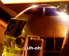 Uh Oh Star Wars GIF - Uh Oh Star Wars Robot GIFs