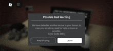 a possible raid warning is displayed on the screen