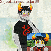 a cartoon of a boy with horns and the words " x: oof i need to fart !!! "