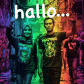 a man and a woman are walking down a street with the word hallo written on it