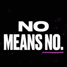 No Means No Ive Changed My Mind GIF